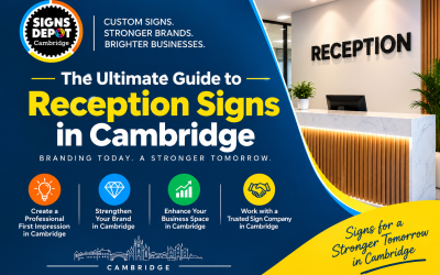 The Ultimate Guide to Reception Signs in Cambridge for a Professional Look
